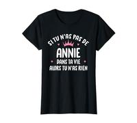 Femme Copine Humour Cadeau Personnalisé Prénom Annie T-Shirt