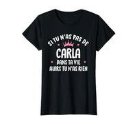 Femme Copine Humour Cadeau Personnalisé Prénom Carla T-Shirt