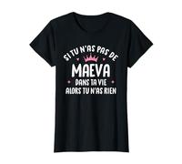 Femme Copine Humour Cadeau Personnalisé Prénom Maeva T-Shirt