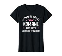 Femme Copine Humour Cadeau Personnalisé Prénom Romane T-Shirt
