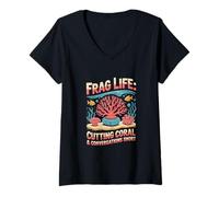 Femme Coral Fragging « FRAG LIFE » Aquarist Humour T-Shirt avec Col en V