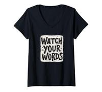 Femme Costume de déclaration Nice Watch Your Words pour garçons et Filles T-Shirt avec Col en V