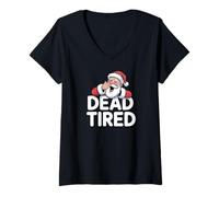 Femme Costume de Noël Amusant Dead Tired Santa is Sleepy T-Shirt avec Col en V