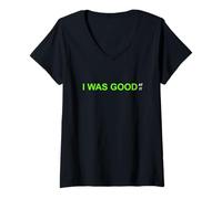 Femme Couleur Verte I Was Good at It Graphique Vert T-Shirt avec Col en V