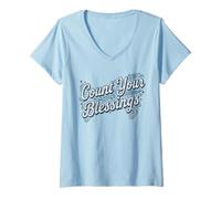 Femme Count Your Blessings - Be Thankful Citation inspirante T-Shirt avec Col en V