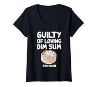 Femme Coupable d'aimer Dim Sum Too Much Cuisine cantonaise Chinoise T-Shirt avec Col en V