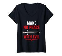 Femme Courage Strong Warrior Faith Saying Make No Peace with Evil T-Shirt avec Col en V