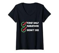 Femme Courir le premier semi-marathon n'est pas mort Un semi-marathonien T-Shirt avec Col en V