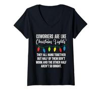 Femme Coworkers are Like Christmas Lights Funny Coworker Christmas T-Shirt avec Col en V