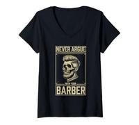 Femme Crâne Classique jamais Argue with Your Barber Funny Joke T-Shirt avec Col en V