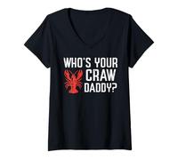 Femme Crawfish Whos Your Craw Daddy Écrevisses Crawdad pour Hommes, Femmes, Enfants T-Shirt avec Col en V
