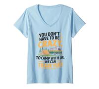 Femme Crazy Camper with Us We Can Train You Funny Camping T-Shirt avec Col en V