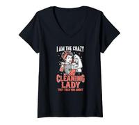 Femme Crazy Cleaning Lady Ils Vous Ont parlé de Funny Cleaner T-Shirt avec Col en V