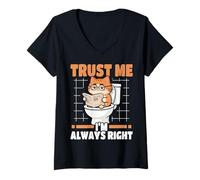 Femme Croyez-Moi, J'Ai Toujours Raison, Chat Ringard aux Toilettes T-Shirt avec Col en V