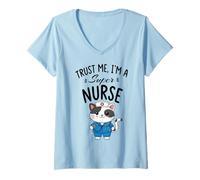 Femme Croyez-Moi, Je suis Une Super infirmière - Chat Infirmier T-Shirt avec Col en V