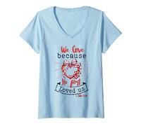 Femme Cœur chrétien de Saint-Valentin Parce qu'il Nous a d'abord aimé T-Shirt avec Col en V