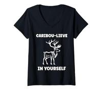 Femme Cute Animals Funny Believe in Yourself Quote Caribou T-Shirt avec Col en V