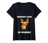 Femme Cute Animals Funny Believe in Yourself Quote Caribou T-Shirt avec Col en V
