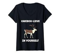 Femme Cute Animals Funny Believe in Yourself Quote Caribou T-Shirt avec Col en V