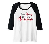 Femme Cute, Just a Nurse That Loves Arizona Manche Raglan