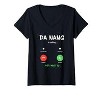 Femme Da Nang Appelle et Je Dois partir en Voyage au Vietnam T-Shirt avec Col en V