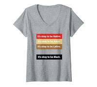 Femme Dad Joke, It's ok to be Latino, Native, Asian T-Shirt avec Col en V