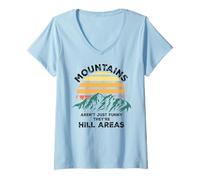 Femme Dad Joke Word Pun Mountains aren't Funny They're Hill Areas T-Shirt avec Col en V