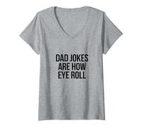 Femme Dad Jokes How Eye Roll Funny Fête des pères Pun Bad Humour Hommes T-Shirt avec Col en V