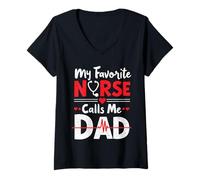 Femme Dad Of a Nurse My Favorite Nurse Calls Me Dad Fête des pères T-Shirt avec Col en V