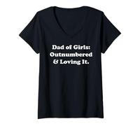 Femme Dad Of Girls Outnumbered And Loving It Funny Saying T-Shirt avec Col en V