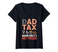 Femme Dad Tax Making Sure It is Not Poison Drapeau USA Papa Humour T-Shirt avec Col en V