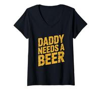 Femme Daddy Needs A Beer T-Shirt avec Col en V