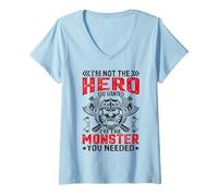 Femme dans Le Besoin de The Hero You Wanted I'm The Monster You T-Shirt avec Col en V