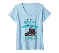 Femme Dans mon sport, je n'excelle pas I Axel Funny Figure Skating T-Shirt avec Col en V