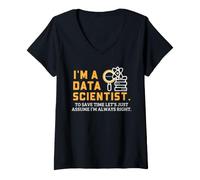 Femme Data Scientist Humour Always Right Statistiques Amusantes T-Shirt avec Col en V