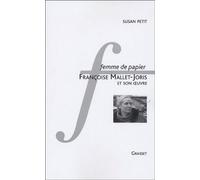 Femme De Papier - Françoise Mallet-Joris Et Son Oeuvre