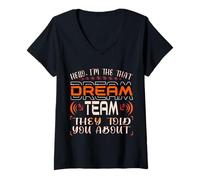 Femme Déclaration de l'équipe de rêve - Bonjour, Je suis celui Dont Ils Vous Ont parlé T-Shirt avec Col en V
