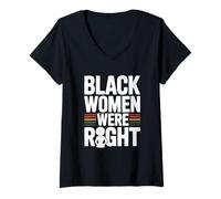Femme Déclaration des femmes noires avaient raison Tarrified T-Shirt avec Col en V