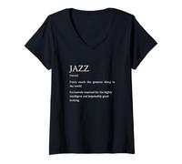 Femme Définition du Jazz - Explication Amusante de la Musique de Jazz Sarcastique T-Shirt avec Col en V