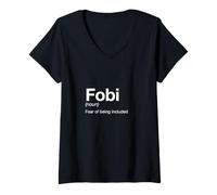 Femme Définition FOBI - Vêtements typographiques Fear of Being Invited T-Shirt avec Col en V