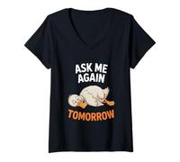 Femme Demandez-moi encore demain, canard paresseux T-Shirt avec Col en V