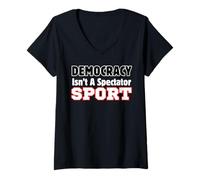 Femme Democracy Isn't a Spectator Sport Political Manuscrit T-Shirt avec Col en V