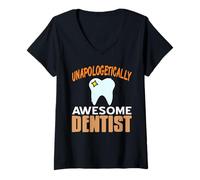 Femme Dentiste Génial Sans Excuse Blague Dentaire T-Shirt avec Col en V