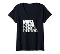 Femme Dentiste The Man The Myth The Legend T-Shirt avec Col en V