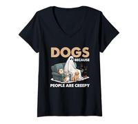 Femme des Chiens Parce Que Les Gens sont Une Maman Chienne fantôme effrayante T-Shirt avec Col en V