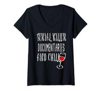 Femme des documentaires sur Les tueurs en série et du vin Chill True Crime Lovers T-Shirt avec Col en V