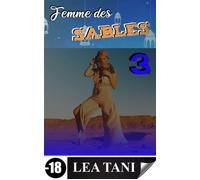 Femme des Sables Tome 3 - Lea Tani - Lea Tani - ebook (ePub) - Livre