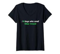 Femme Design Amusant « I Love Boys Who Smell Like Weed » T-Shirt avec Col en V
