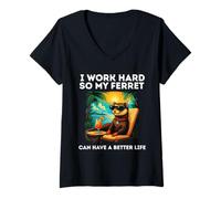 Femme Design Amusant pour Amoureux de Furet - I Work Hard - Coloré T-Shirt avec Col en V