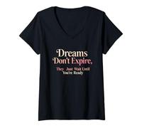 Femme Design avec Citation de Motivation Dreams Don't Expire T-Shirt avec Col en V